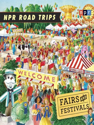cover image of NPR Road Trips--Fairs and Festivals